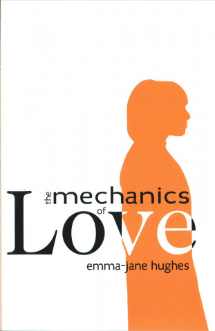 Mechanics of Love, The