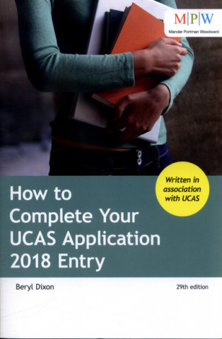 How to Complete Your UCAS Application 2018 Entry