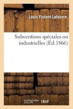 Subventions Speciales Ou Industrielles