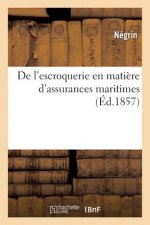 de l'Escroquerie En Matiere d'Assurances Maritimes