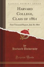 Harvard College, Class of 1861