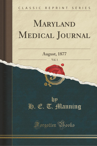 Maryland Medical Journal, Vol. 1