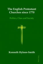 English Protestant Churches since 1770