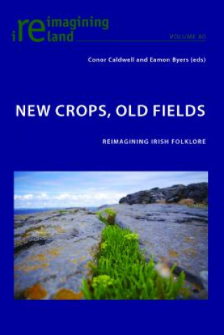 New Crops, Old Fields
