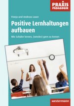 Positive Lernhaltungen aufbauen