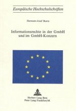 Informationsrechte in der GmBH und im GmBH-Konzern