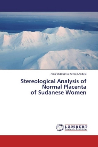 Stereological Analysis of Normal Placenta of Sudanese Women