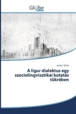 A ligur dialektus egy szociolingvisztikai kutatás tükrében