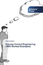 Process Control Engineering (With Worked Examples)