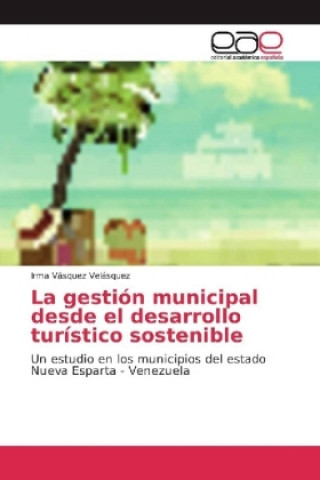 La gestión municipal desde el desarrollo turístico sostenible