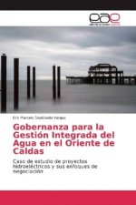 Gobernanza para la Gestión Integrada del Agua en el Oriente de Caldas