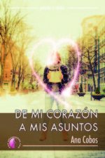 De mi corazón a mis asuntos