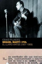 Miquel Martí Pol : el llarg viatge (1957-1969)