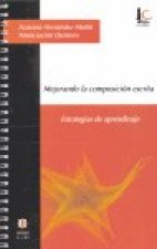 Mejorando la composición escrita : estrategias de aprendizaje