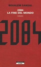 2084. La fine del mondo