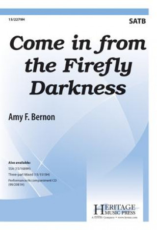 Come in from the Firefly Darkness