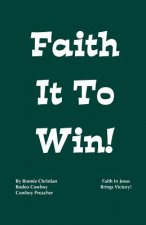 Faith It to Win!