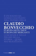 Europa degli eroi Europa dei mercanti