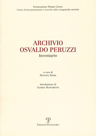 Archivio Osvaldo Peruzzi. Inventario