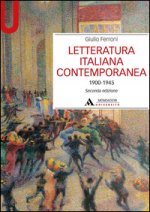 Letteratura italiana contemporanea 1900-1945