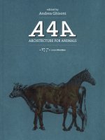 A4A : Architecture for Animals