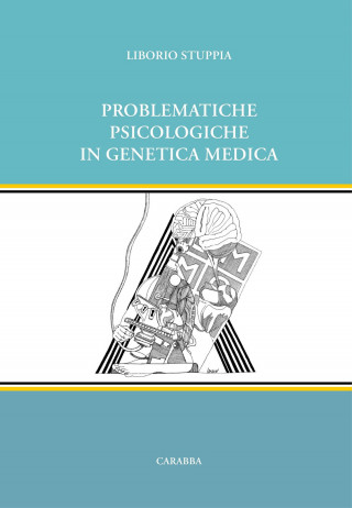 Problematiche psicologiche in genetica medica