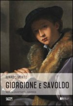 Giorgione e Savoldo. Note di un ritratto amoroso