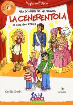 La Cenerentola di Gioachino Rossini. Con CD Audio