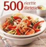 500 ricette dietetiche