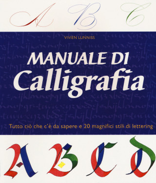 Manuale di calligrafia (Vivien Lunniss,M. Sala)(Brožovaná)