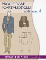 Progettare i cartamodelli: abiti maschili. Creazioni di moda