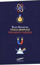 Fisica semplice per menti curiose