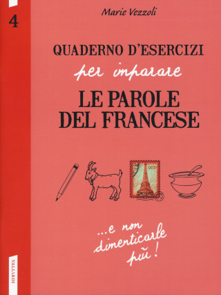 Quaderno d'esercizi per imparare le parole del francese