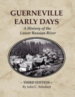 Guerneville Early Days