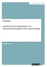 Grunde und Konsequenzen von Dreiecksbeziehungen. Eine Untersuchung