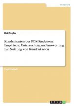 Kundenkarten der FOM-Studenten. Empirische Untersuchung und Auswertung zur Nutzung von Kundenkarten