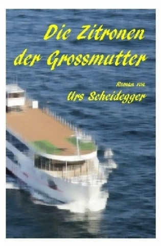 Die Zitronen der Grossmutter