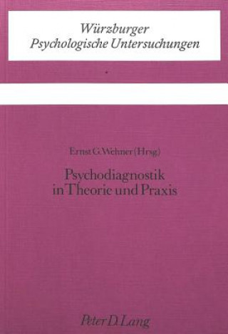 Psychodiagnostik in Theorie und Praxis