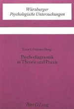 Psychodiagnostik in Theorie und Praxis