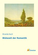 Blütezeit der Romantik