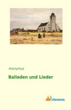 Balladen und Lieder