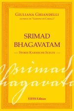 Srimad Bhagavatham. Storie karmiche scelte