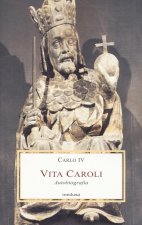 Vita Caroli. Autobiografia