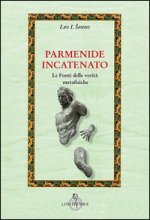 Parmenide incatenato