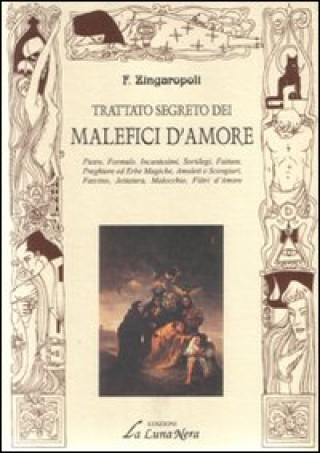 Trattato segreto dei malefici d'amore