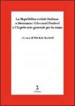 La Repubblica Sociale Italiana a Desenzano: Giovanni Preziosi e l'ispettorato generale per la razza