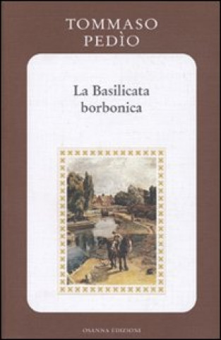 La Basilicata borbonica