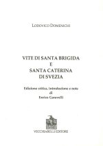 Vite di Santa Brigida e Santa Caterina di Svezia. Ediz. critica