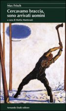 Cercavamo braccia, sono arrivati uomini