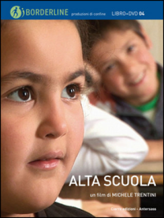 Alta scuola. Con DVD